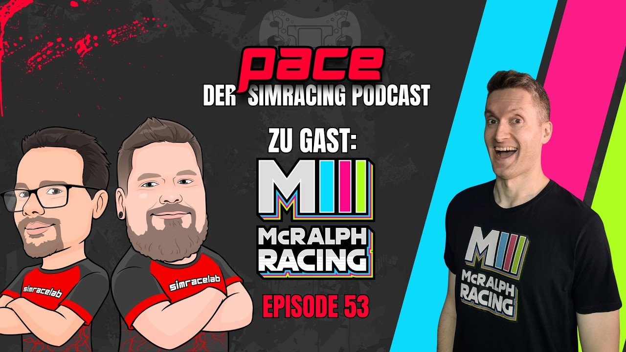 Zu Gast: McRalph Racing - Episode 53 | Pace Der Simracing Podcast