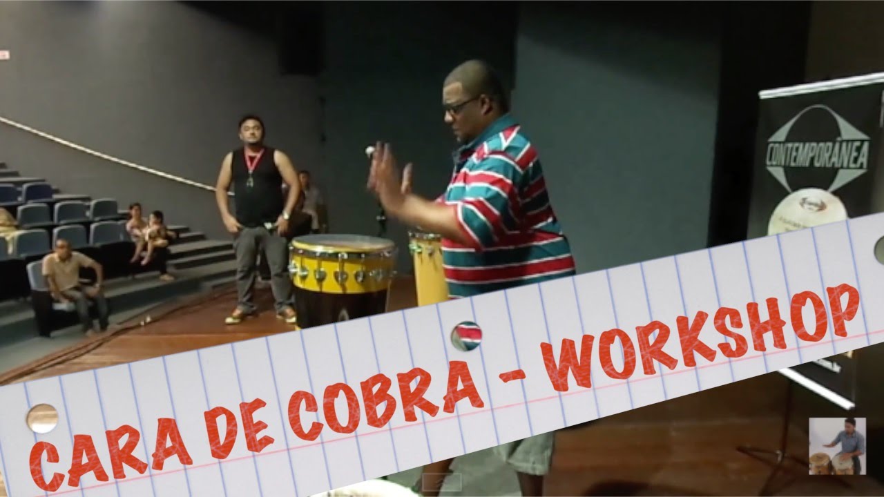 PERCUSSÃO - CARA DE COBRA - WORKSHOP  DE TIMBAL