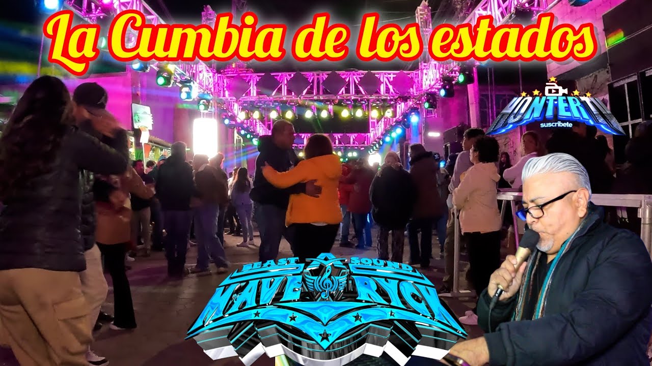 La Cumbia De Los Estados  Asi Lo Presenta La Bestia De Acambay Maveryck
