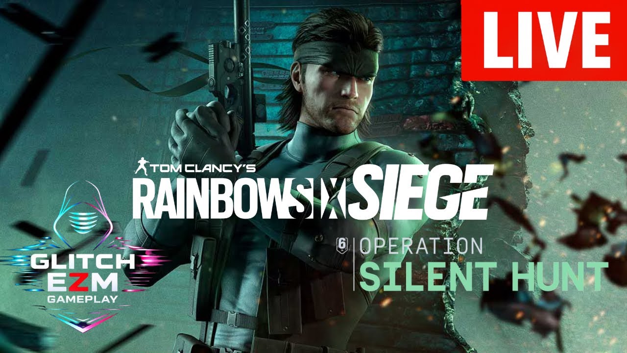 🔴 RAINBOW SIX SIEGE LIVE — SILENT HUNT UPDATE FIRST LOOK