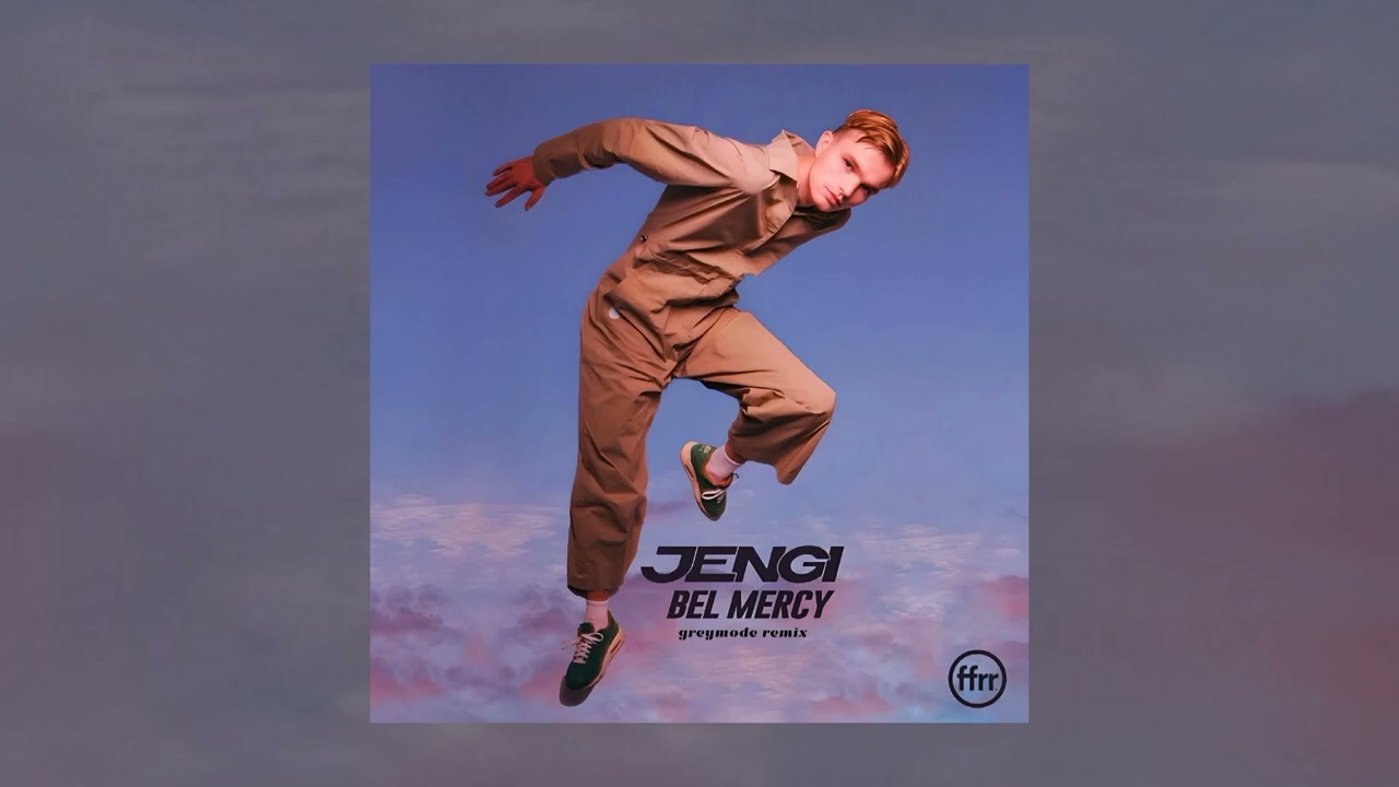 Jengi - Bel Mercy (greymode remix) (2023)
