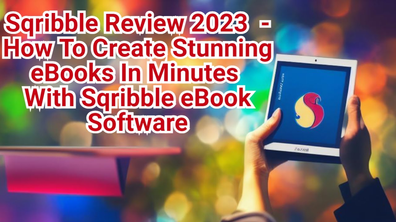 Sqribble Review 2023 | How To Create Stunning eBooks In Minutes With Sqribble