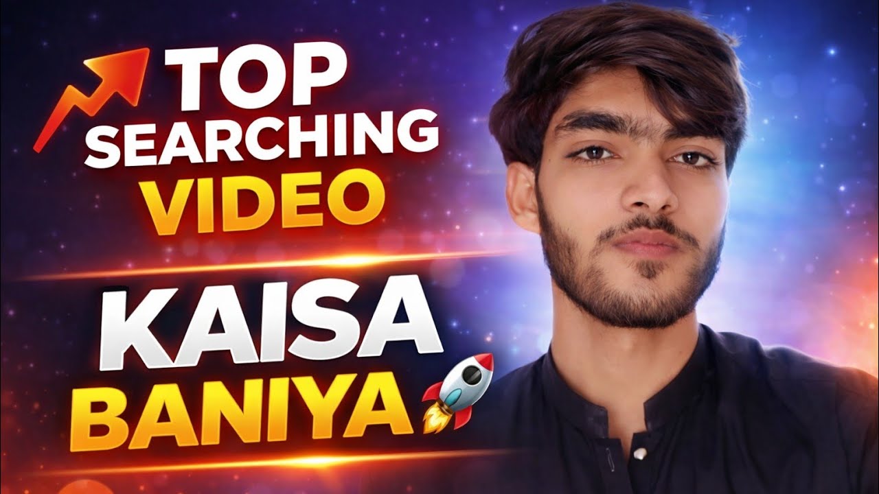 Top Searching Video Kaisa Baniya | How to Make a Top-Searching Video 🚀