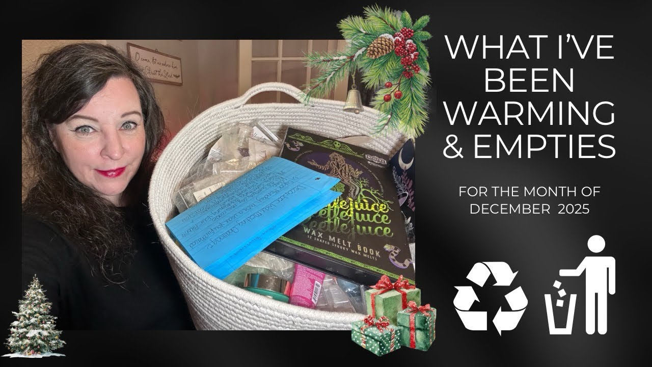 What I’ve Been Warming/Empties - for the month of December 2025 