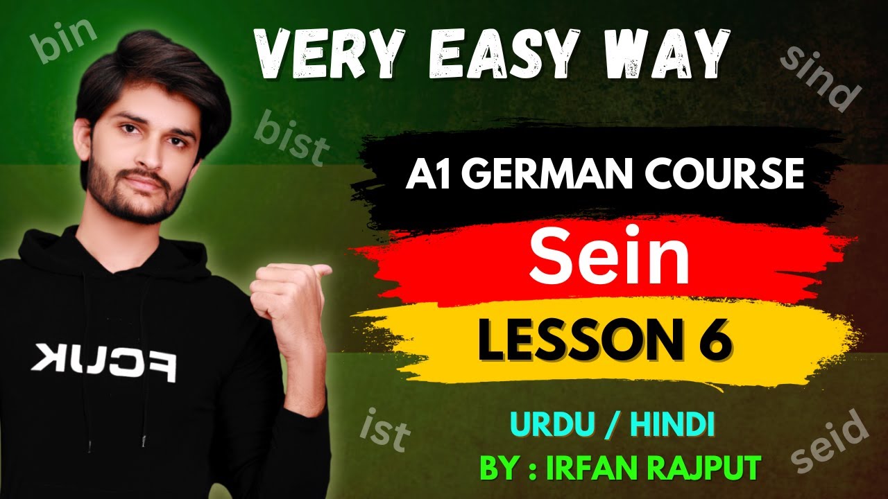 Sein | Verb Conjugations | A1 German Language Course | Lesson 6 | Desi Germanist | Urdu | Hindi