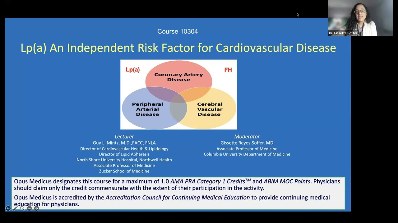 Lp(a)/Lipoprotein(a) - An Independent Risk Factor for Cardiovascular Disease: CME Recording
