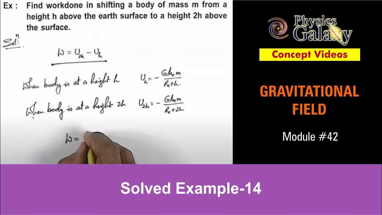 Class 11 Physics | Gravitation | #42 Solved Example-14 on Gravitation | For JEE & NEET