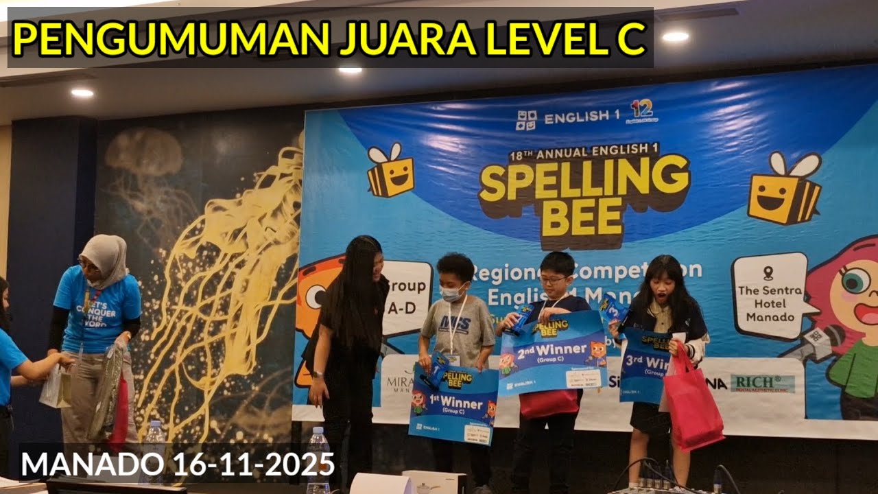 18th Annual English 1 Spelling Bee Manado, Pengumuman Juara Level C, The Sentra Hotel, 16-11-2025