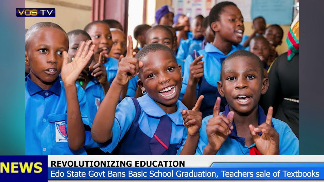 REVOLUTIONIZING EDUCATION: Edo State Govt Bans Basic School Graduation, Teachers Sale of Textbooks
