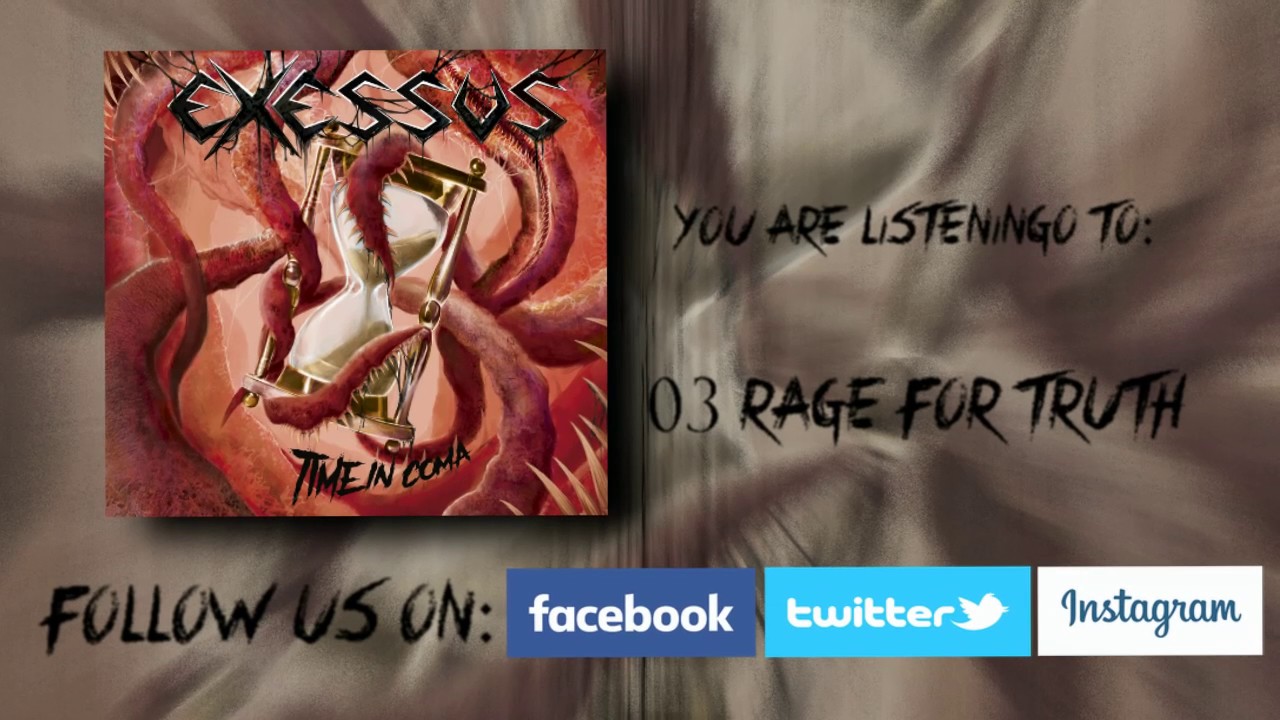 Exessus - 03 Rage for Truth