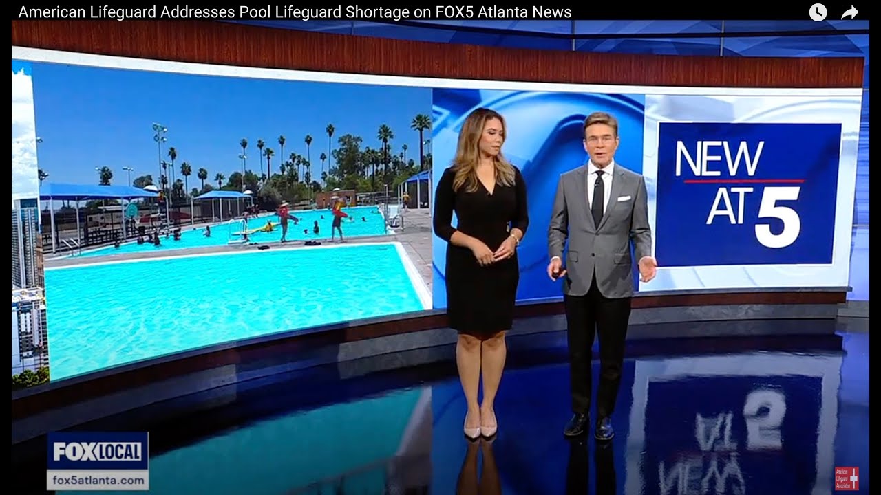 American Lifeguard Addresses Shortage of Lifeguards on FOX5 Atlanta News
