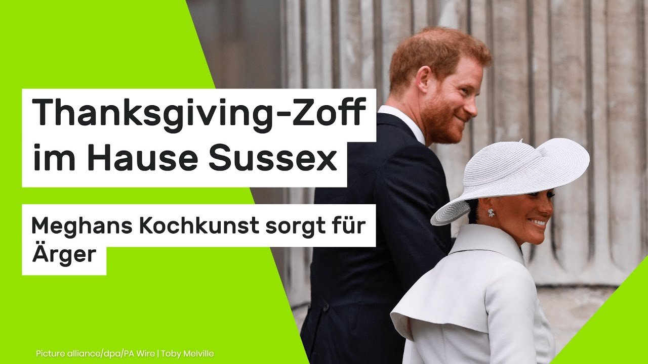Thanksgiving-Zoff im Hause Sussex - Meghans Kochkunst sorgt für Ärger