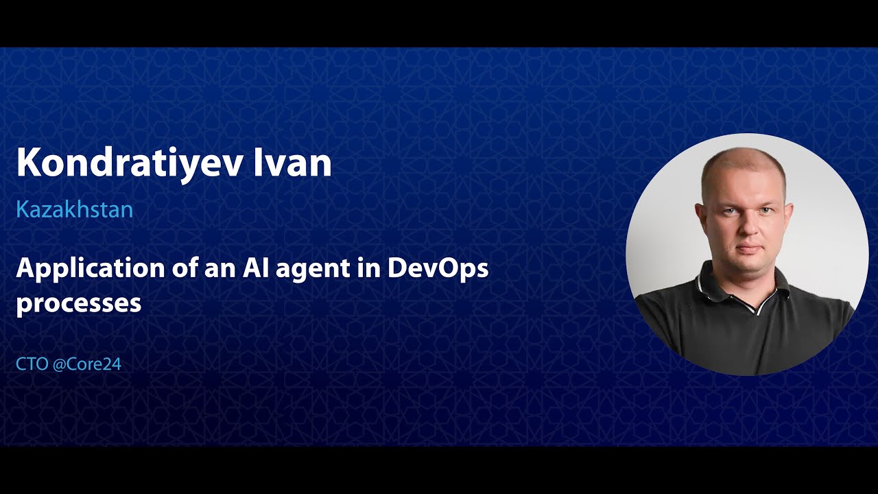 Kondratiyev Ivan Application of an AI agent in DevOps processes //Tashkent DevOpsDays 2025