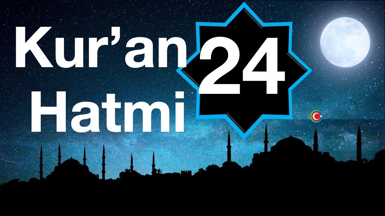 Kuran hatmi 24. cüz tek parça yavaş okuyuş / The Holy Quran