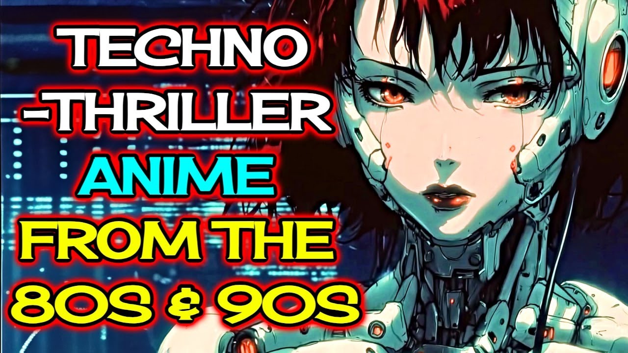 11 Techno-Thriller Anime Classics That Defined Cold-Wire Intrigue in the 80s & 90s
