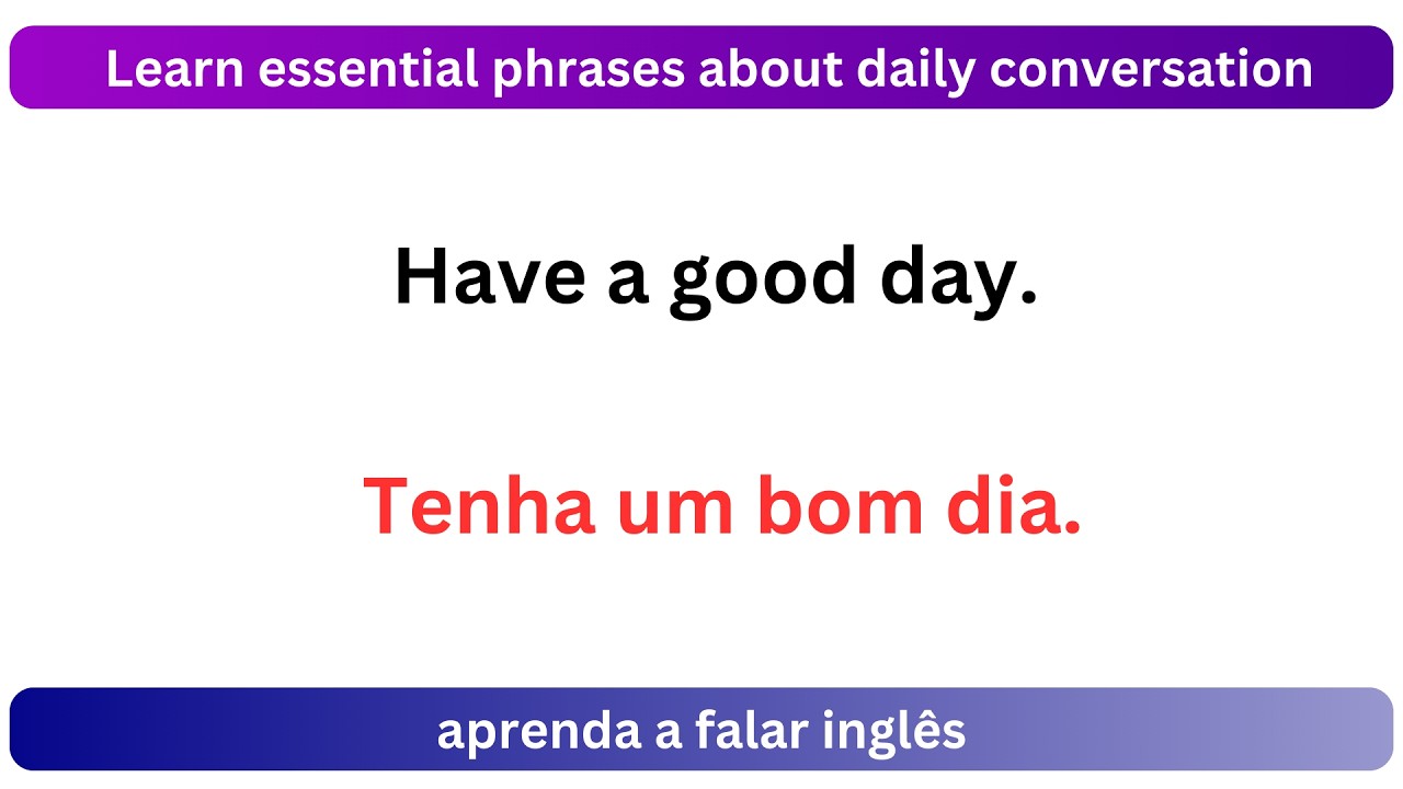 Aprenda Frases para Conversas Di&aacute;rias em Ingl&ecirc;s | Ingl&ecirc;s Pr&aacute;tico para Falantes de Portugu&ecirc;