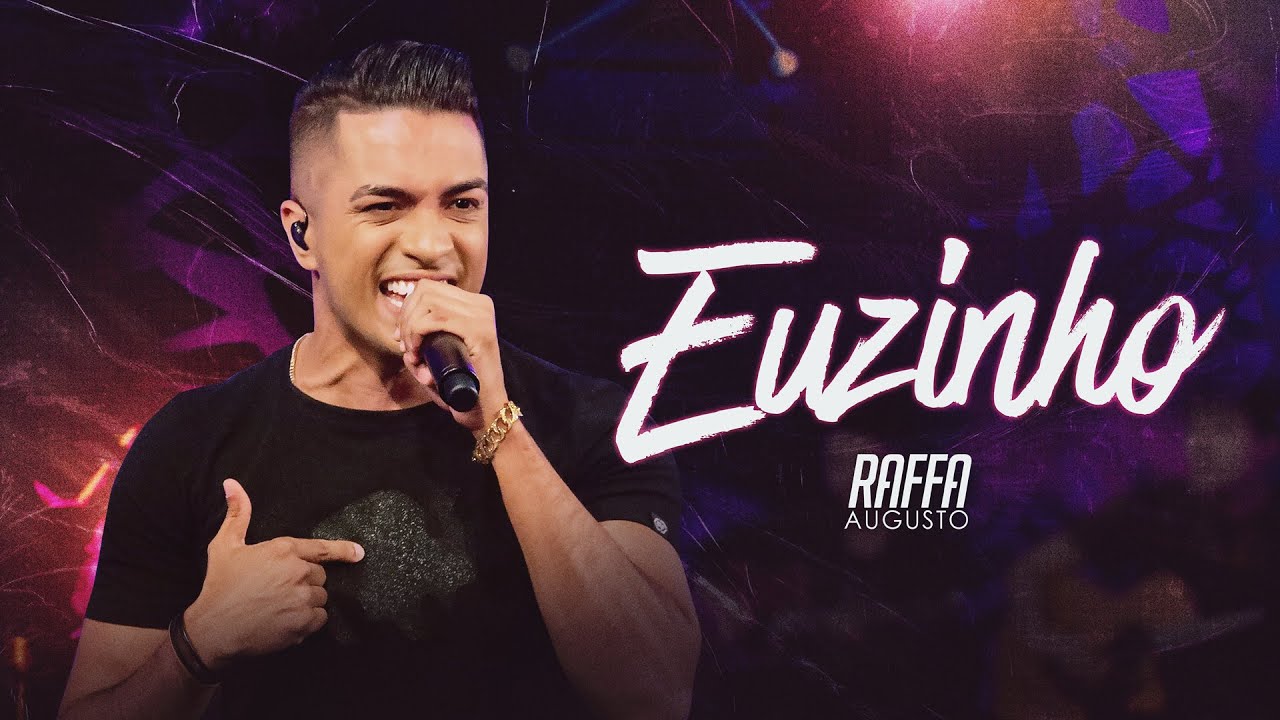Raffa Augusto - Euzinho (Vídeo oficial)