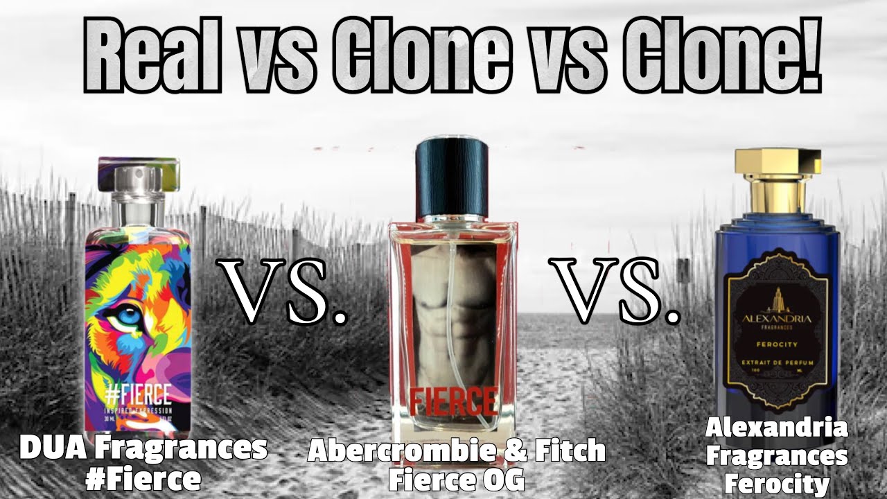 REAL VS CLONE! ABERCROMBIE & FITCH FIERCE OG VS DUA FIERCE VS ALEXANDRIA FRAGRANCES FEROCITY REVIEW