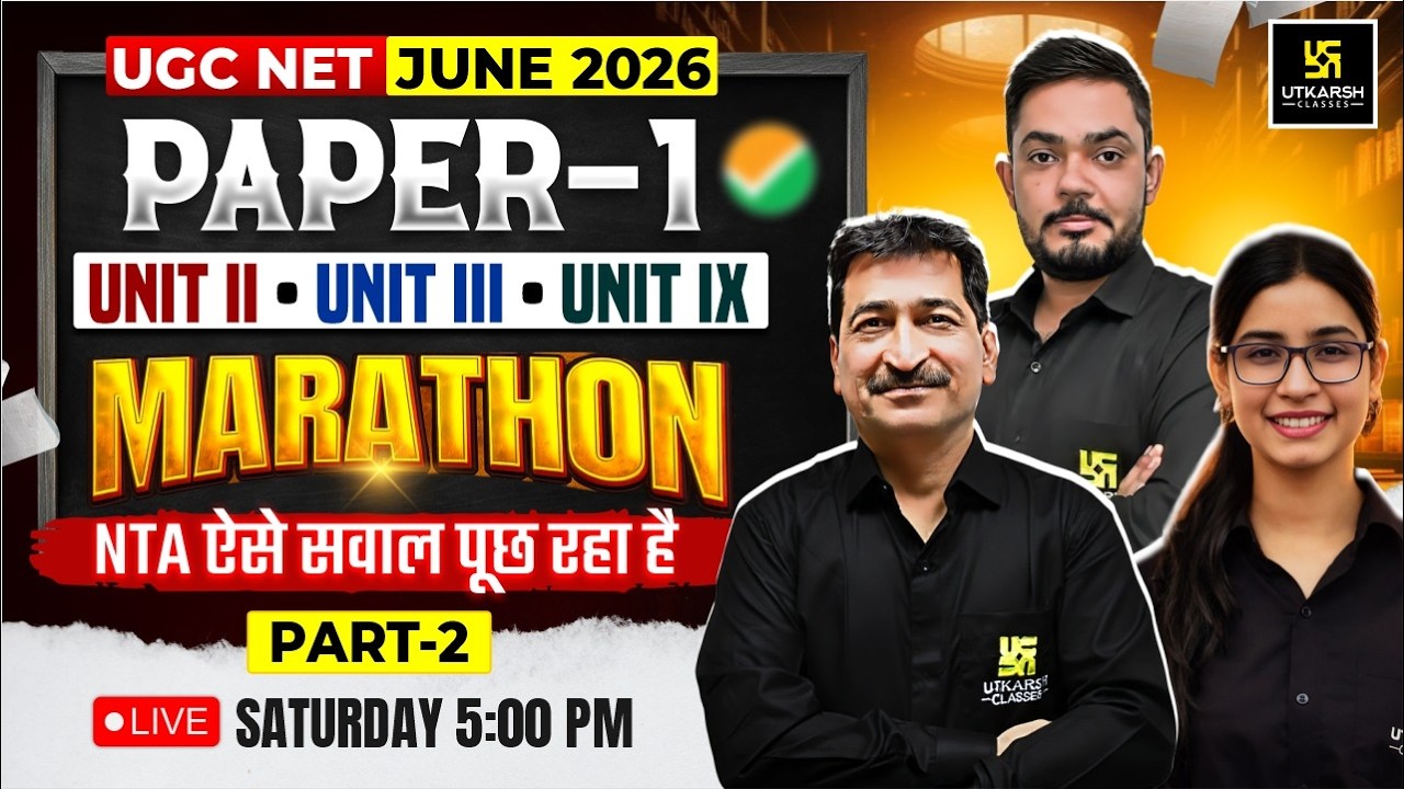 UGC NET June 2026 | Paper 1 Marathon | Unit I, III & IX | NTA ऐसे सवाल पूछ रहा है | Utkarsh JRF