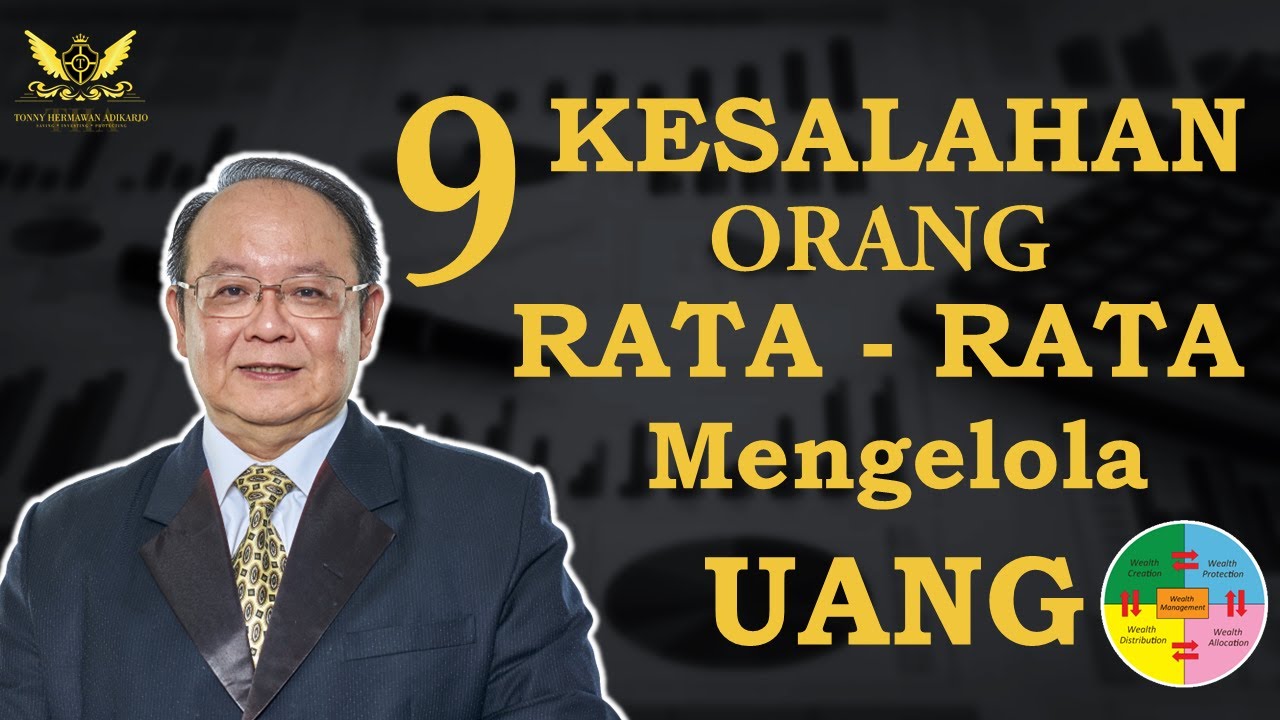 9 KESALAHAN ORANG RATA RATA SAAT MENGELOLA UANG