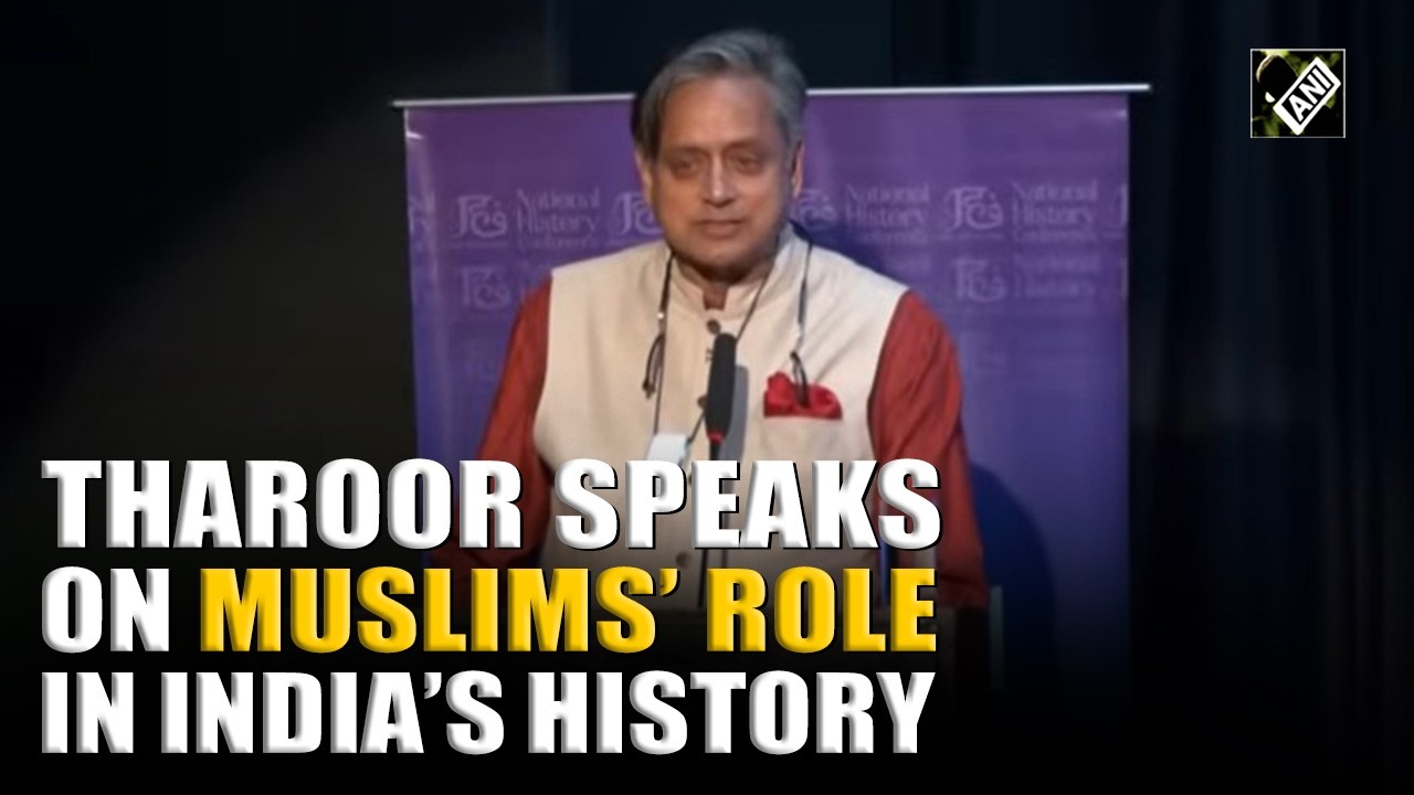 Shashi Tharoor speaks at Delhi conference on Muslim contribution to India&rsquo;s history and civilization