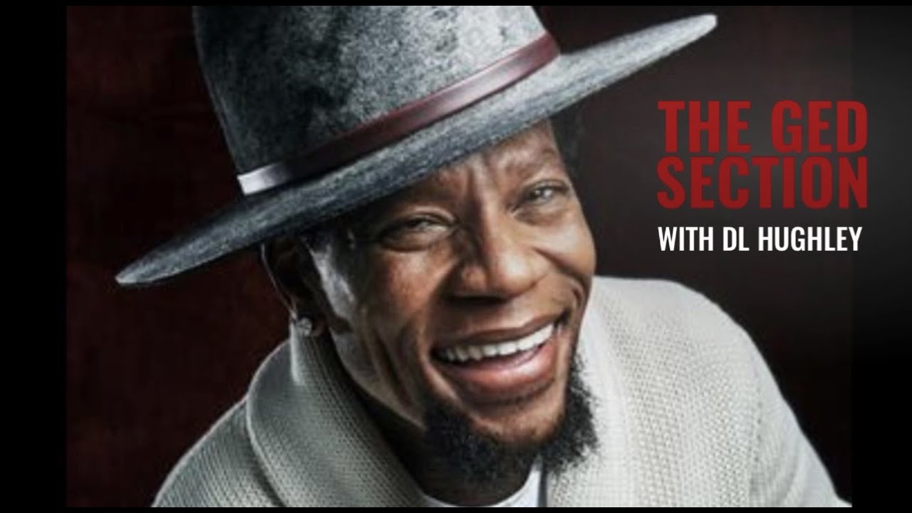 DL Hughley GED Section: Of All The Things You Can Get Cancelled For, Why Is Racism Not One Of Them?