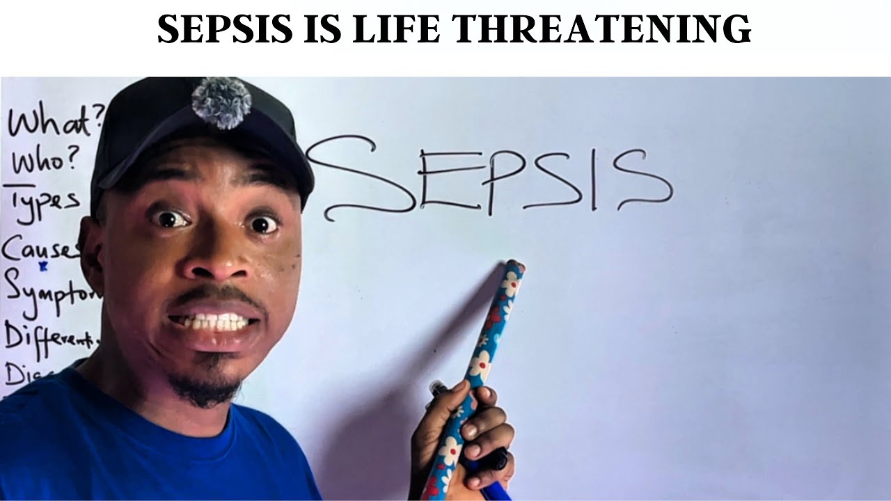 SEPSIS IS A KILLER - WATCH THIS! 