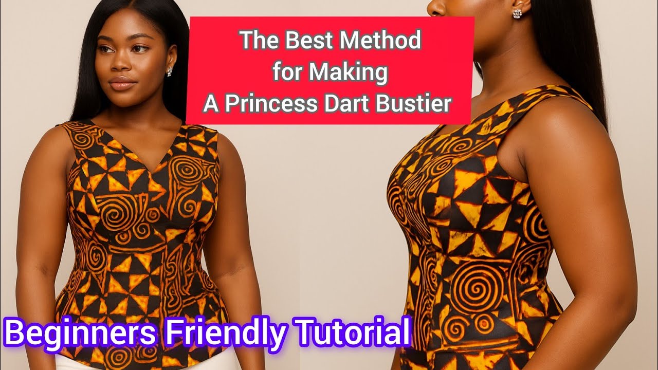 How to Cut and Sew the Best Fitted Princess Dart Bustier | Beginner-Friendly Sewing Tutorial