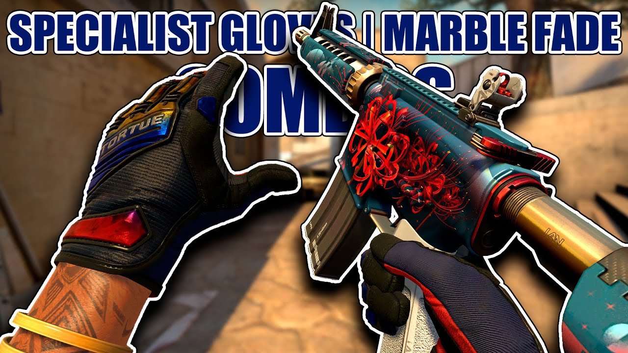 COMBOS FOR SPECIALIST GLOVES | MARBLE FADE ★ CS:GO Showcase