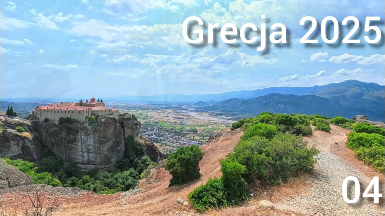 Greece 2025 - 04 -  Meteory z przejazdu