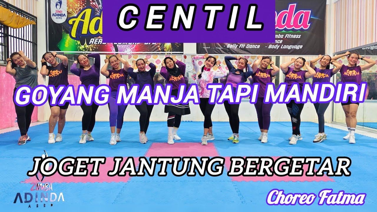 CENTIL - GOYANG MANJA TAPI MANDIRI JOGET JANTUNG BERGETAR AEROBIC DANCE REMIX GACOR @AdindaAeroZumba