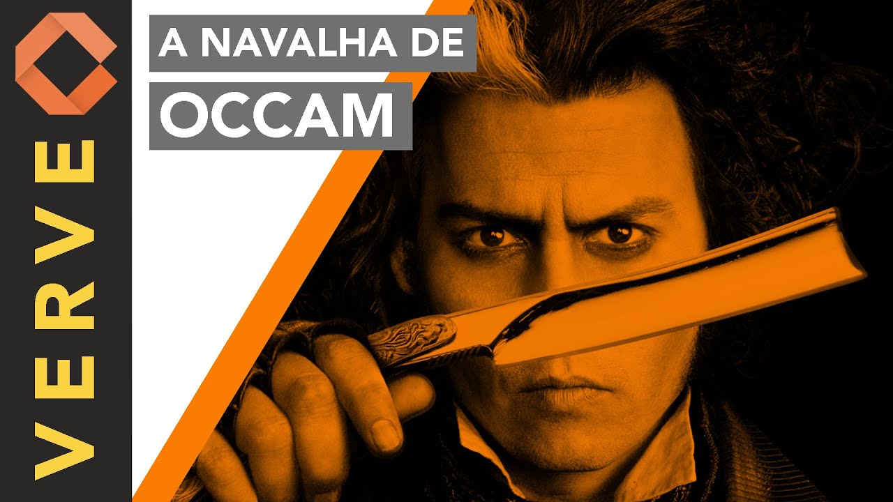 O último e poderoso trunfo do pensador crítico: A Navalha de Occam