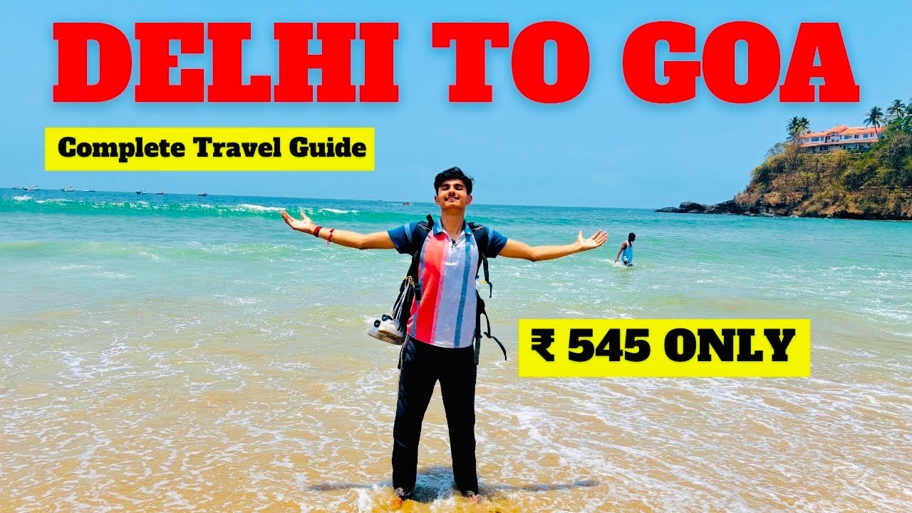 Delhi To Goa By Train 🚂 | Delh To Goa 🏖️ | Thivim To Baga Beach | Delhi To Goa Budget Plan