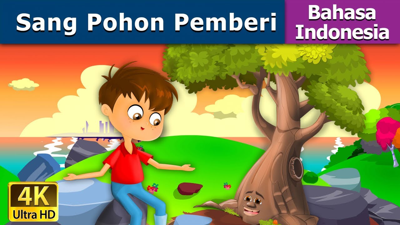 Sang Pohon Pemberi | Giving Tree in Indonesian | Dongeng Bahasa Indonesia @IndonesianFairyTales