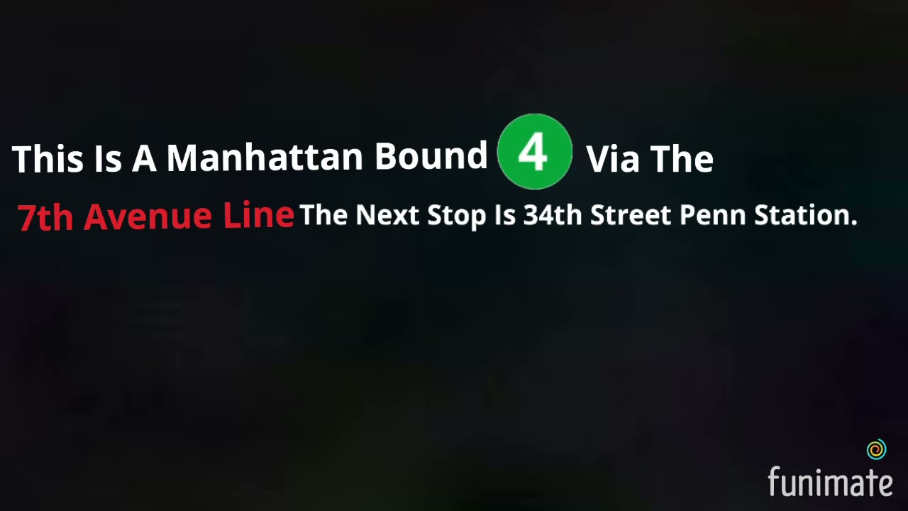 (4) Train Via The 7th Avenue Line Annoucement