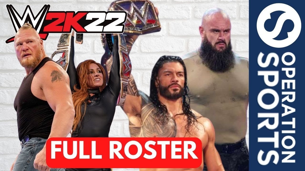 WWE 2K22 - FULL Official Roster and Ratings