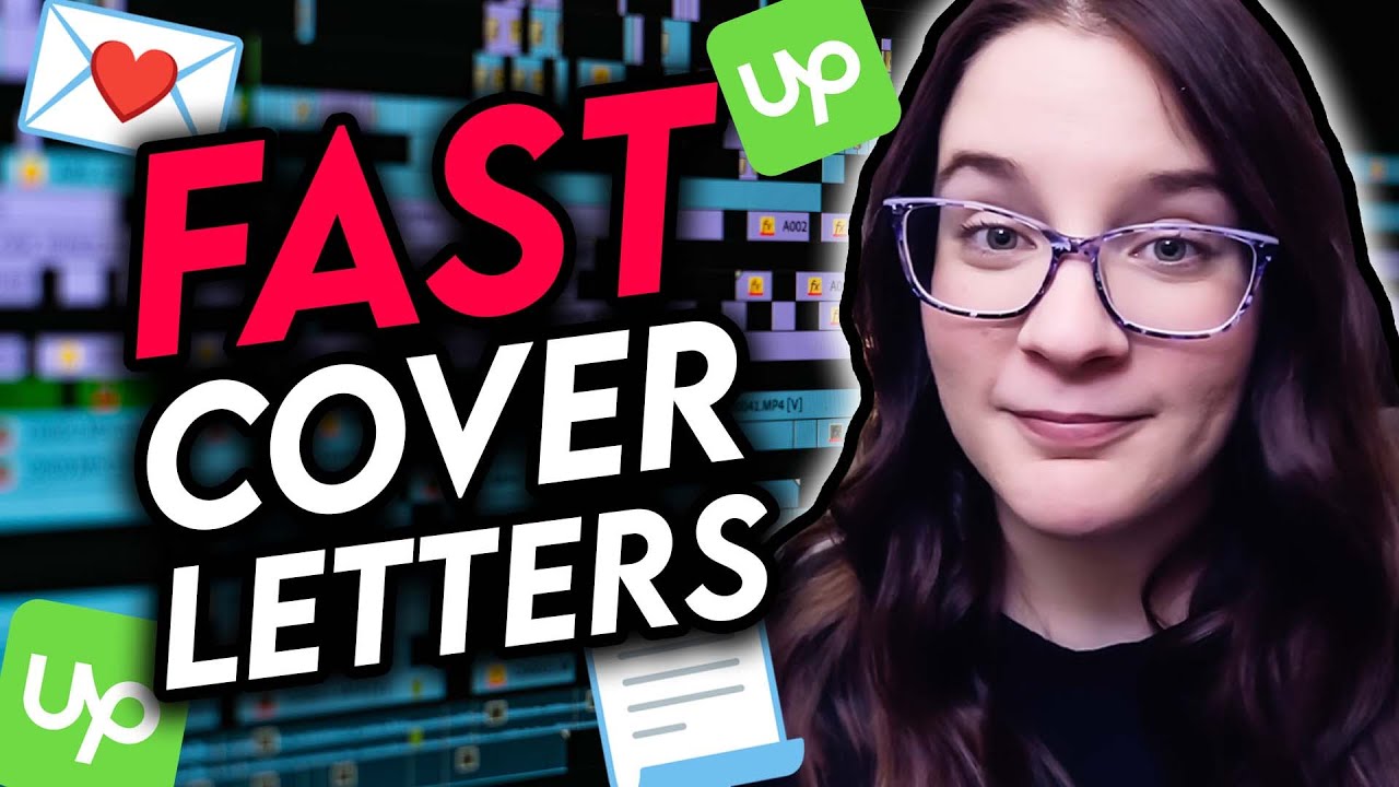 3 HACKS to Writing Upwork Cover Letters FAST as a Video Editor