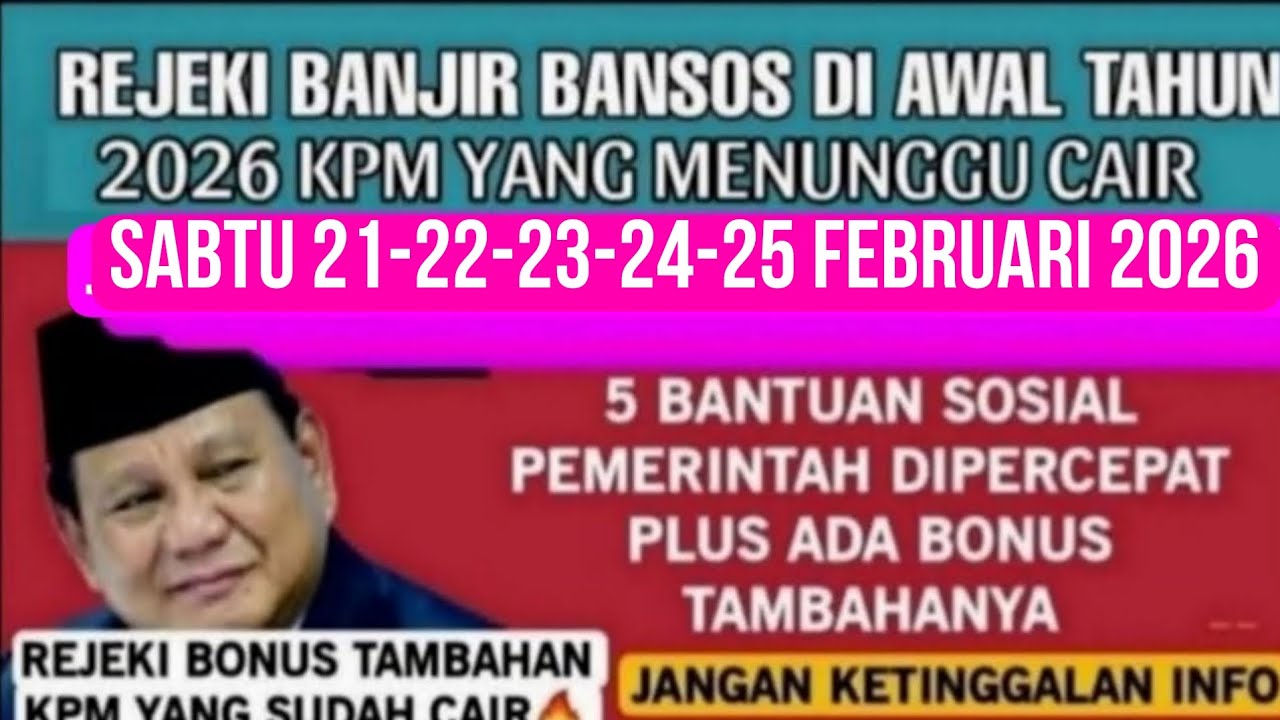 BANJIR BANSOS DIBULAN FEBRUARI 2026 YESS 5 BANTUAN SOSIAL INI DIPERCEPAT CAIR? SILAHKAN SIMAK INFO