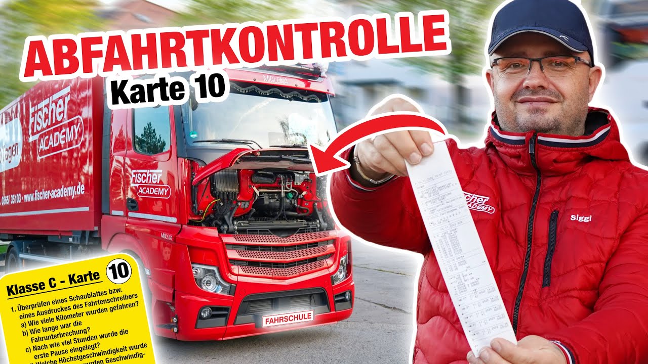 Abfahrtskontrolle LKW Karte 10 (Klasse C / CE) | Fischer Academy - Die Fahrschule