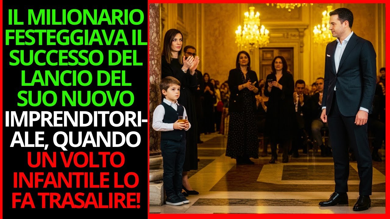 FESTA DI SUCCESSO PER IL MILIONARIO, FINCHÉ UN VOLTO INFANTILE LO GELa!