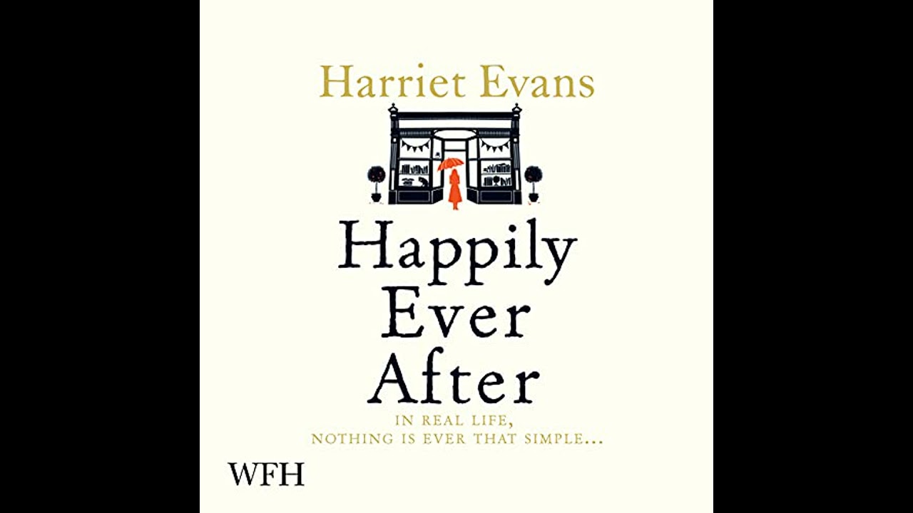 Happily Ever After by Harriet Evans | Free Audiobook