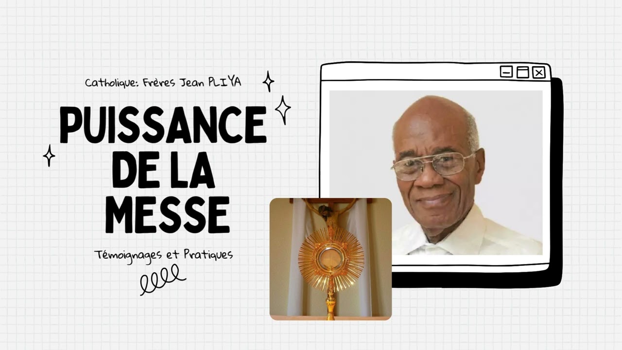 Puissance de la messe (Frère Catholique Jean PLIYA)