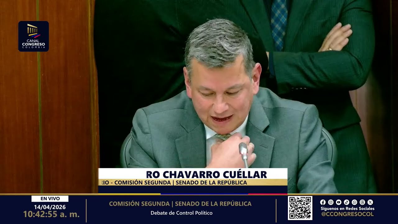 COMISI&Oacute;N SEGUNDA  SENADO DE LA REP&Uacute;BLICA -- DEBATE DE CONTROL POL&Iacute;TICO. Abril 14 de 2026.