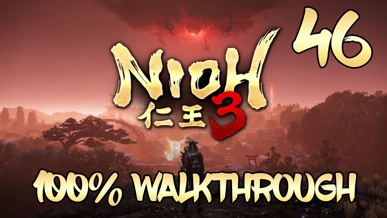 Nioh 3 - 100% Walkthrough Part 46: Kyoto Imperial Palace