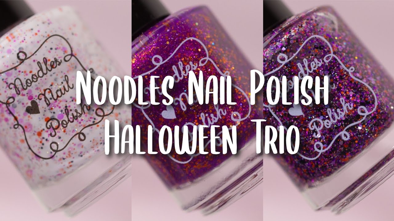 NOODLES NAIL POLISH HALLOWEEN TRIO COLLECTION LIVE SWATCH REVIEW