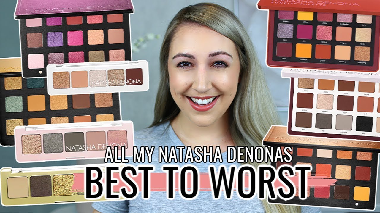Ranking ALL My Natasha Denona Eyeshadow Palettes | BEST TO WORST