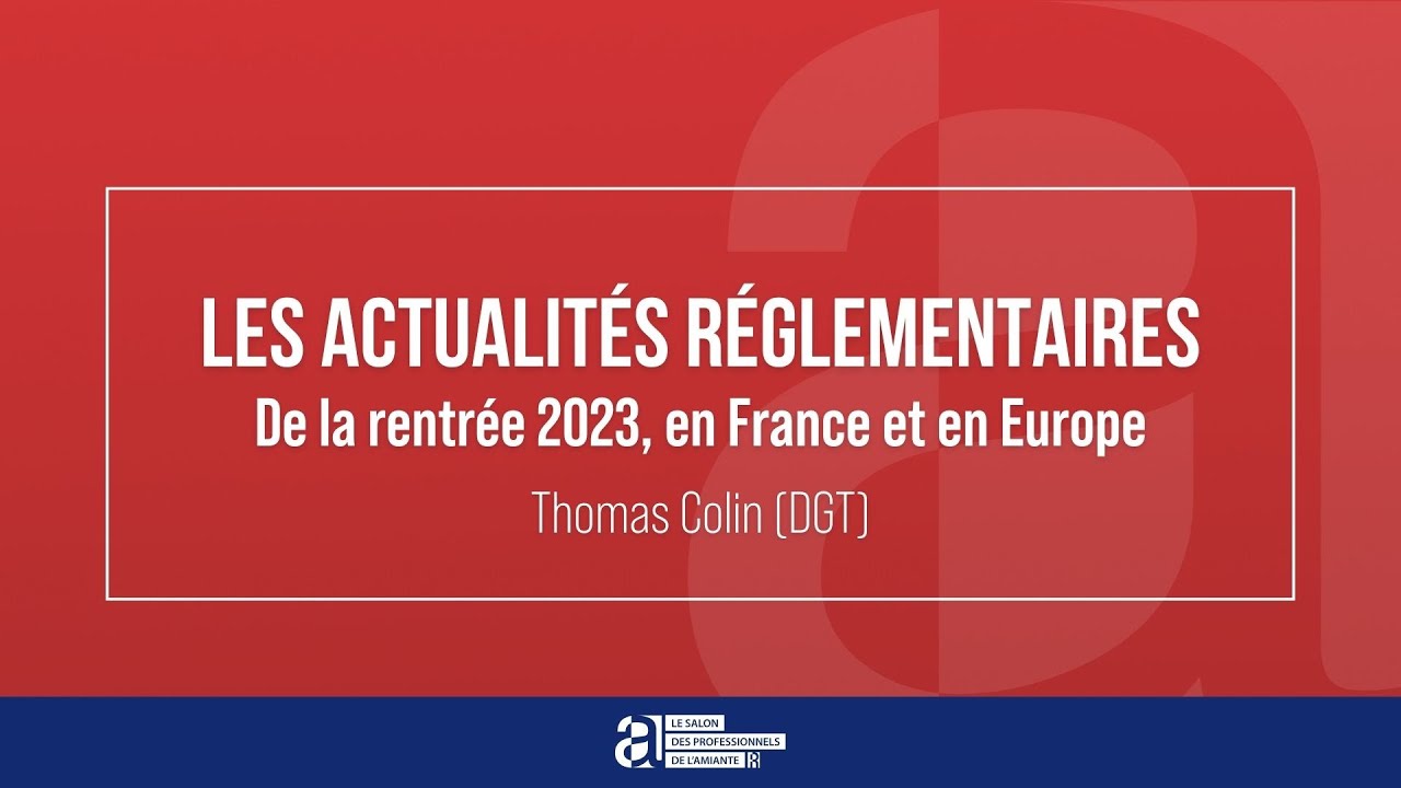 SPA 2023 - Les actualités réglementaires de la rentrée 2023, en France et en Europe