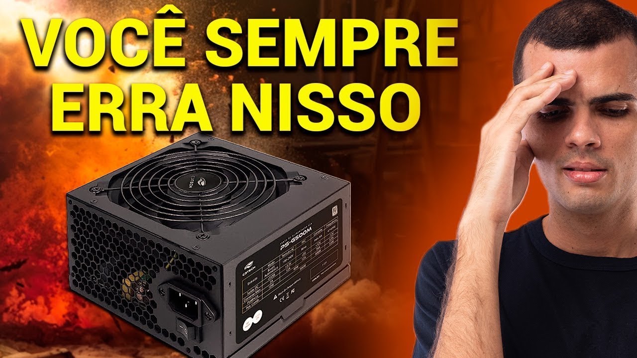 Como Escolher a FONTE do PC GAMER 🤔