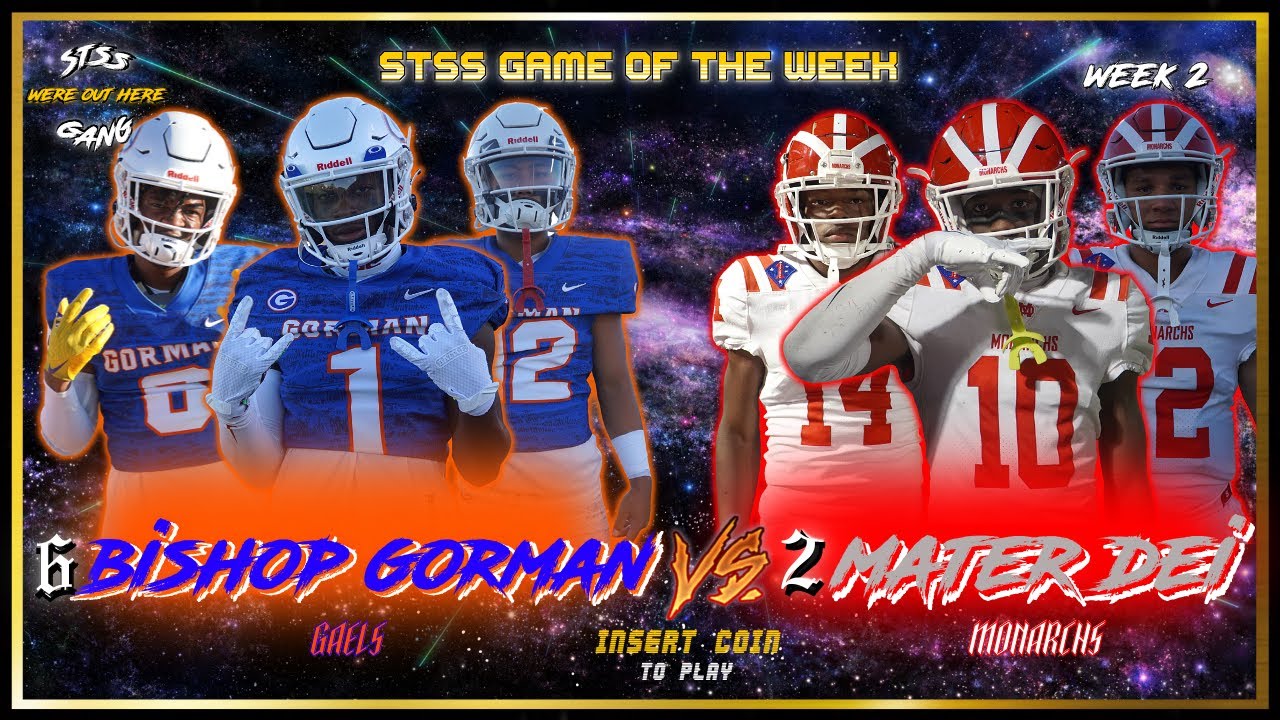 #2 Mater Dei VS #6 Bishop Gorman LIVED UP TOO THE HYPE!!!