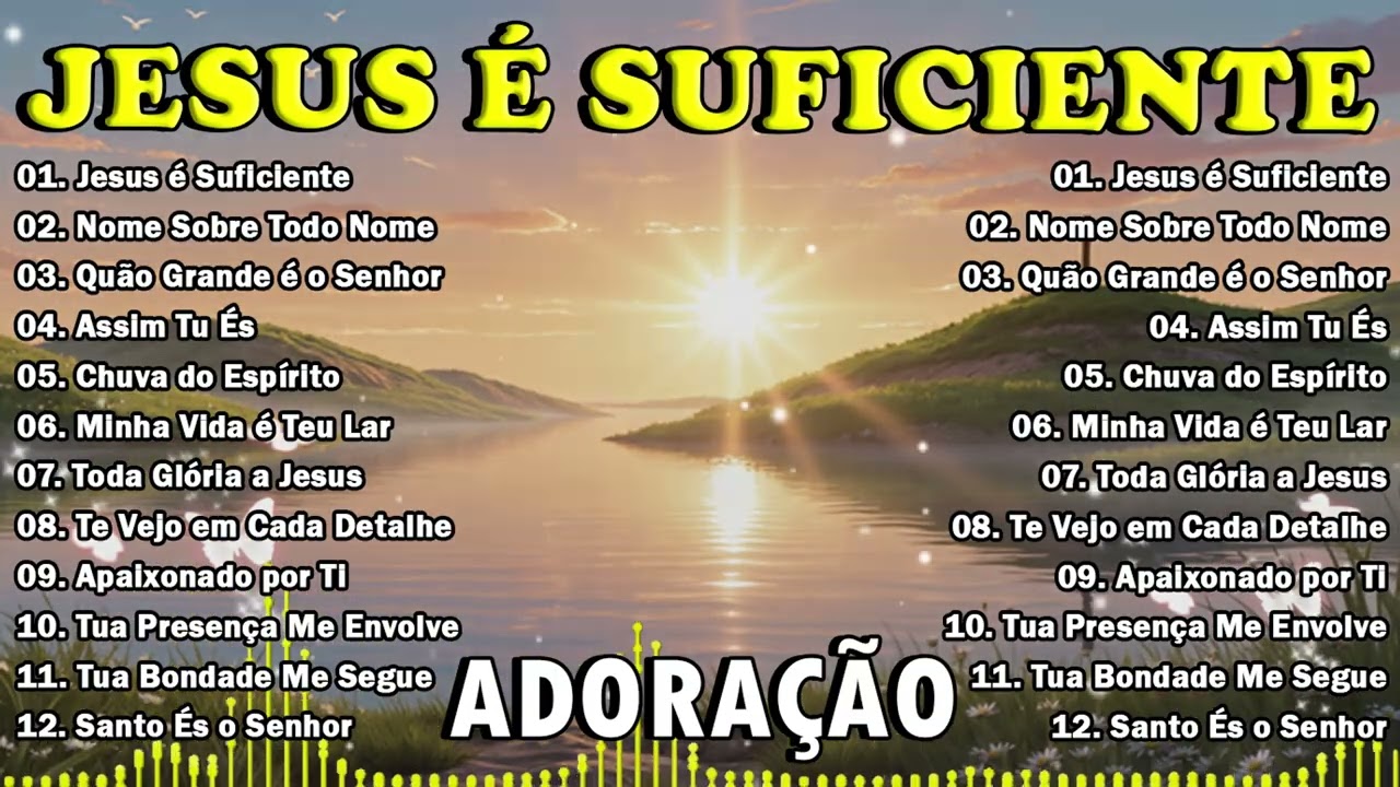 Adoração da Manhã 2025 🌄 | Jesus é Suficiente, Tua Presença Me Envolve | Louvor e Gratidão a Deus